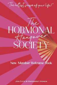 The Hormonal Hangover Society : New Member Welcome Book