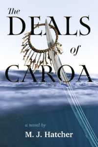 The Deals of Caroa (The Deals of Caroa)