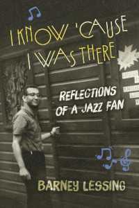 I Know 'Cause I Was There : Reflections of a Jazz Fan