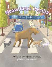 Moose-Taken Identity : A Tale of the Markgraf Mutts