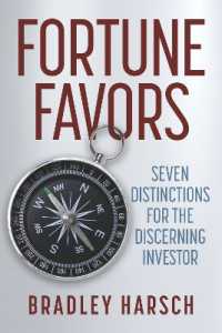 Fortune Favors : Seven Distinctions for the Discerning Investor