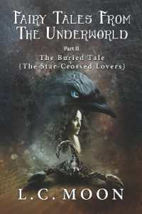The Buried Tale : The Star-Crossed Lovers