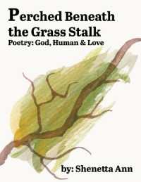 Perched Beneath the Grass Stalk