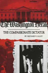 The Compassionate Dictator