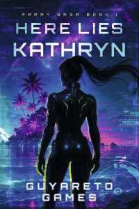 Here Lies Kathryn (Array Saga)