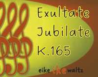 Exultate Jubilate K.165