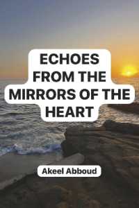 Echoes from the Mirrors of the Heart