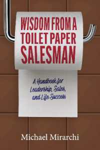 Wisdom from a Toilet Paper Salesman : A Handbook for Leadership, Sales, and Life Success