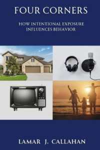 Four Corners : How intentional exposure influences behavior