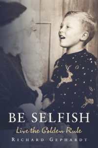 Be Selfish : Live the Golden Rule