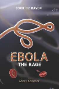 Ebola: the Rage : Book III: Raven