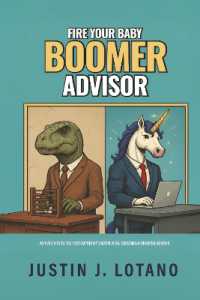 Fire Your Baby Boomer Advisor : Why Age May Be the Most Important Factor When Choosing a Financial Advisor