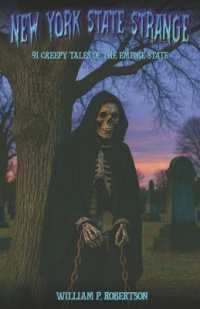 New York State Strange : 91 Creepy Tales of the Empire State (State Strange)