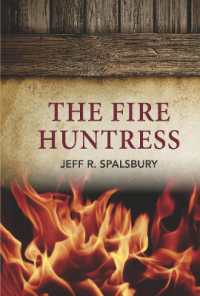 The Fire Huntress (The Hunt Series)