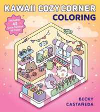 Kawaii Cozy Corner Coloring : Includes 42 Cute Scenes to Color