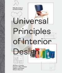 Universal Principles of Interior Design : 100 Ways to Develop Innovative Ideas, Enhance Usability, and Design Effective Solutions (Rockport Universal)