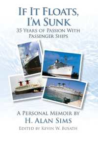 If It Floats, I'm Sunk : 35 Years of Passion with Passenger Ships