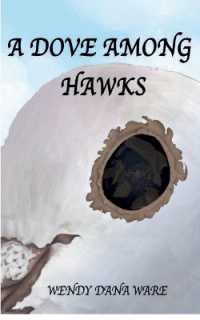 A Dove among Hawks