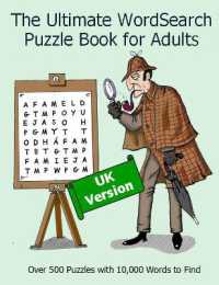 The Ultimate WordSearch Puzzle Book for Adults : Over 500 Puzzles with 10,000 Words to Find.