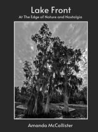 Lake Front : At the Edge of Nature and Nostalgia