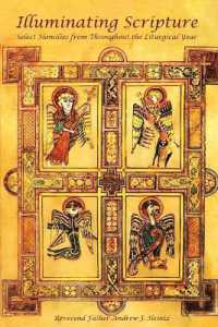 Illuminating Scripture: Select Homilies From Throughout the Liturgical Year