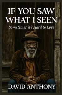 If You Saw What I Seen: Sometimes It's Hard to Love