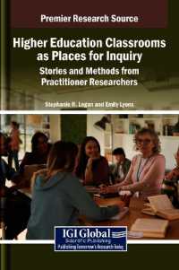 Higher Education Classrooms as Places for Inquiry: Stories and Methods from Practitioner Researchers