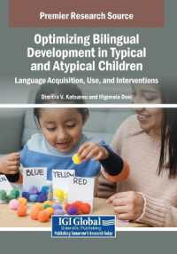 Optimizing Bilingual Development in Typical and Atypical Children: Language Acquisition, Use, and Interventions