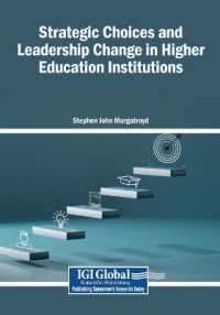Strategic Choices and Leadership Change in Higher Education Institutions