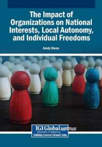 The Impact of Organizations on National Interests, Local Autonomy, and Individual Freedoms