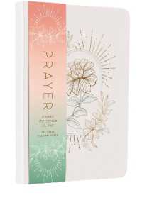 Prayer : A Daily Reflection Journal (Inner World)