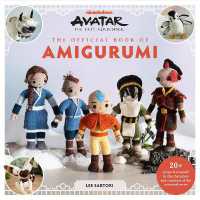 Avatar: the Last Airbender: The Official Book of Amigurumi （No）
