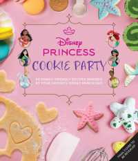 Disney Princess Cookies Party : 50 Family-Friendly Recipes Inspired by Your Favorite Disney Princesses