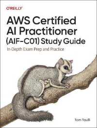 AWS Certified AI Practitioner (AIF-C01) Study Guide : In-Depth Exam Prep and Practice