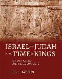 Israel and Judah in the Time of Kings : Social Systems and Social Conflicts