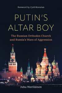 Putin's Altar Boy : The Russian Orthodox Church and Russia's Wars of Aggression