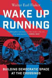 Wake Up Running : Building Democratic Space at the Crossings
