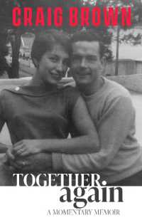 Together Again : A Momentary Memoir