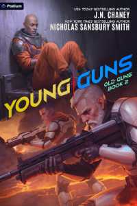 Young Guns : A Military Sci-Fi Adventure (Old Guns)