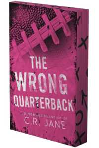 The Wrong Quarterback : A Football Romance (The Wrong Player)