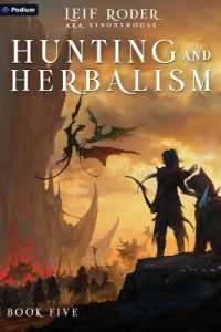 Hunting and Herbalism 5 : A Druid Litrpg (Hunting and Herbalism)