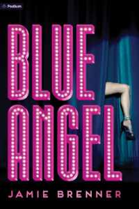 Blue Angel : An Erotic Romance (Burlesque Trilogy)