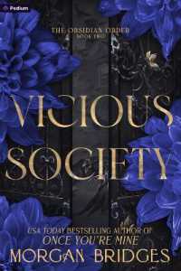 Vicious Society : A Dark Romance (Obsidian Order)