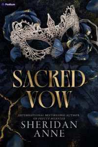 Sacred Vow : A Dark Romance
