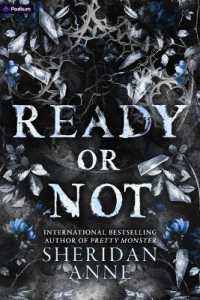 Ready or Not : A Dark Stalker Romance (Hide and Seek)