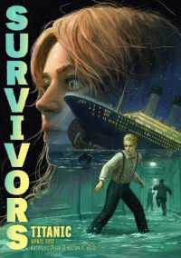 Titanic: April 1912 (Survivors) （Reissue）