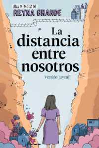 La Distancia Entre Nosotros (the Distance between Us) : Version Juvenil (Young Readers Edition)