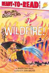 Wildfire! : Ready-To-Read Level 1 (Natural Disasters)