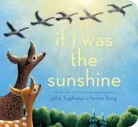 If I Was the Sunshine (Classic Board Books) （Board Book）