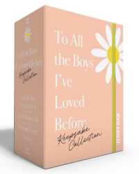 The to All the Boys I've Loved before Keepsake Collection (Boxed Set) : To All the Boys I've Loved Before; P.S. I Still Love You; Always and Forever, Lara Jean (To All the Boys I've Loved before) （Boxed Set）